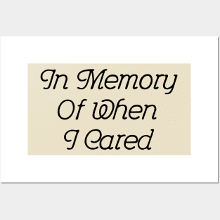 In Memory Of When I Cared #2 Posters and Art